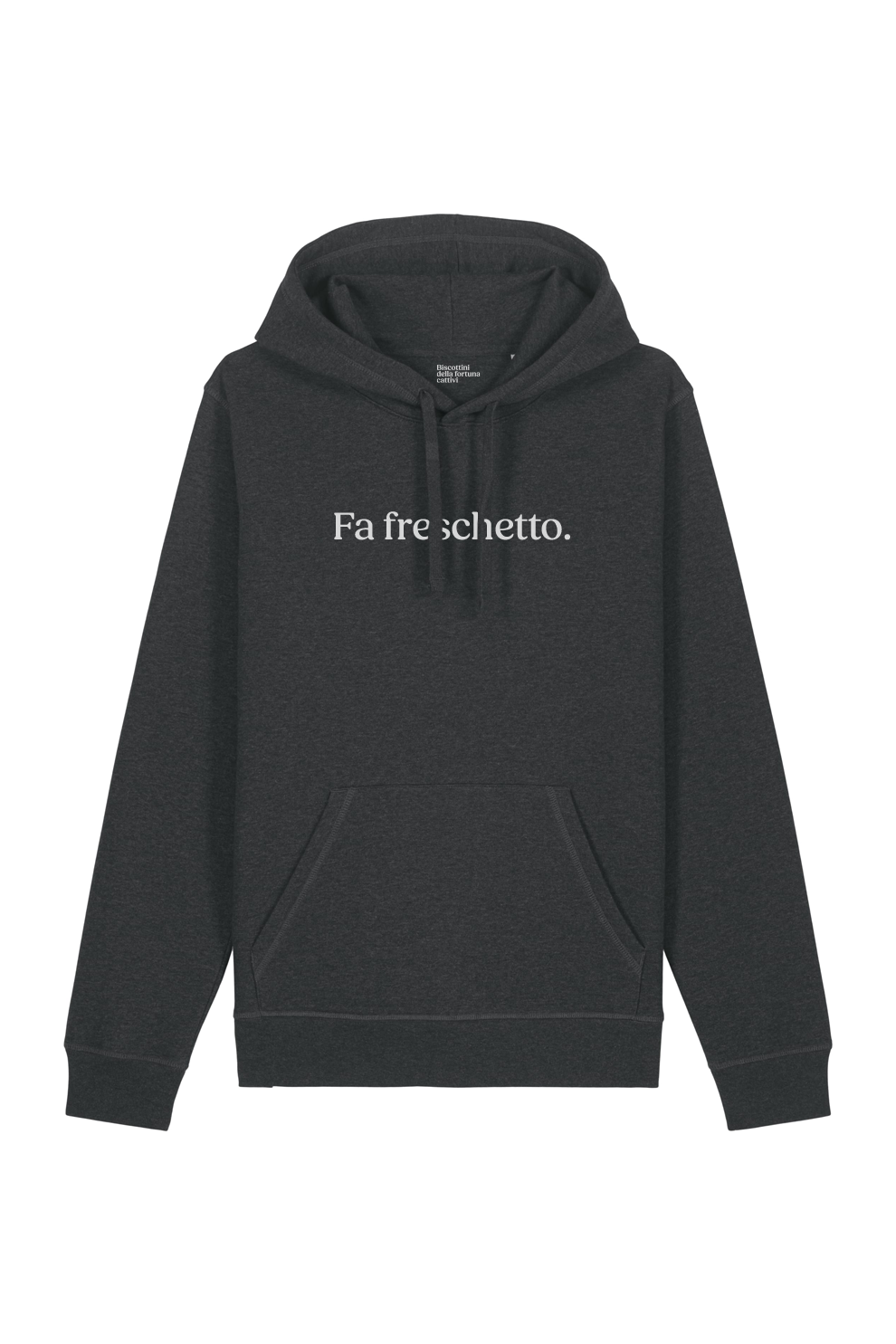 Felpa "Fa freschetto."