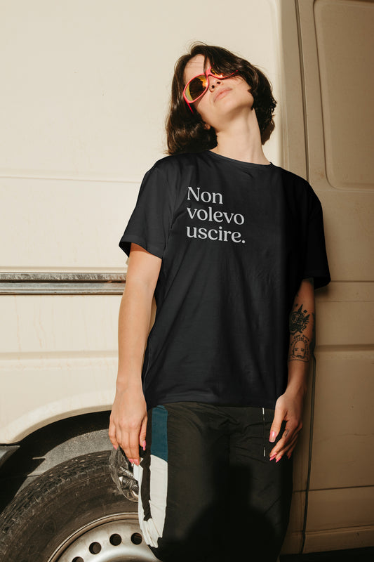 T-shirt "Non volevo uscire."